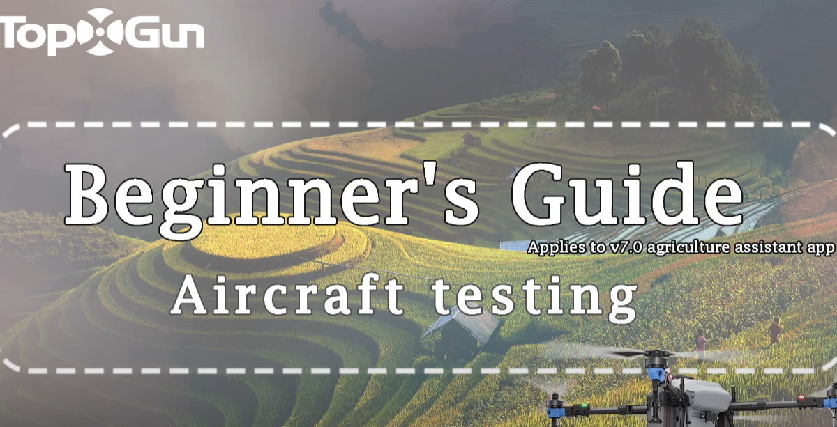 Topxgun Eğitimi | Yeni Tarım Drone Test Adımları